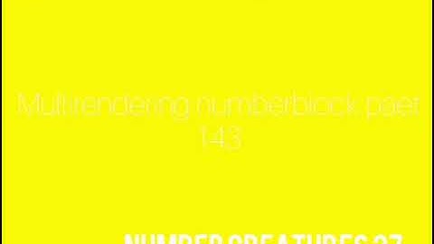 multi-rendering numberblocks part 145