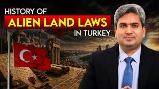 Turkey’s Alien Land Laws: A Legacy of Investor Protection | Multi Mulk