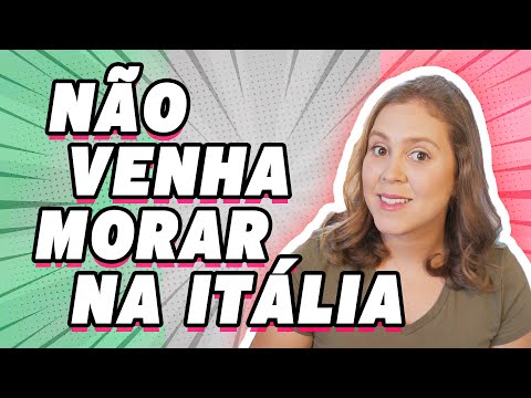 Vídeo: Como Ir Morar Na Italia