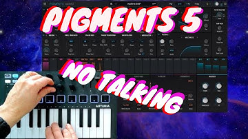 Arturia Pigments 5 SOUNDS DEMO NO TALKING ALL PLAYING @AGDugros