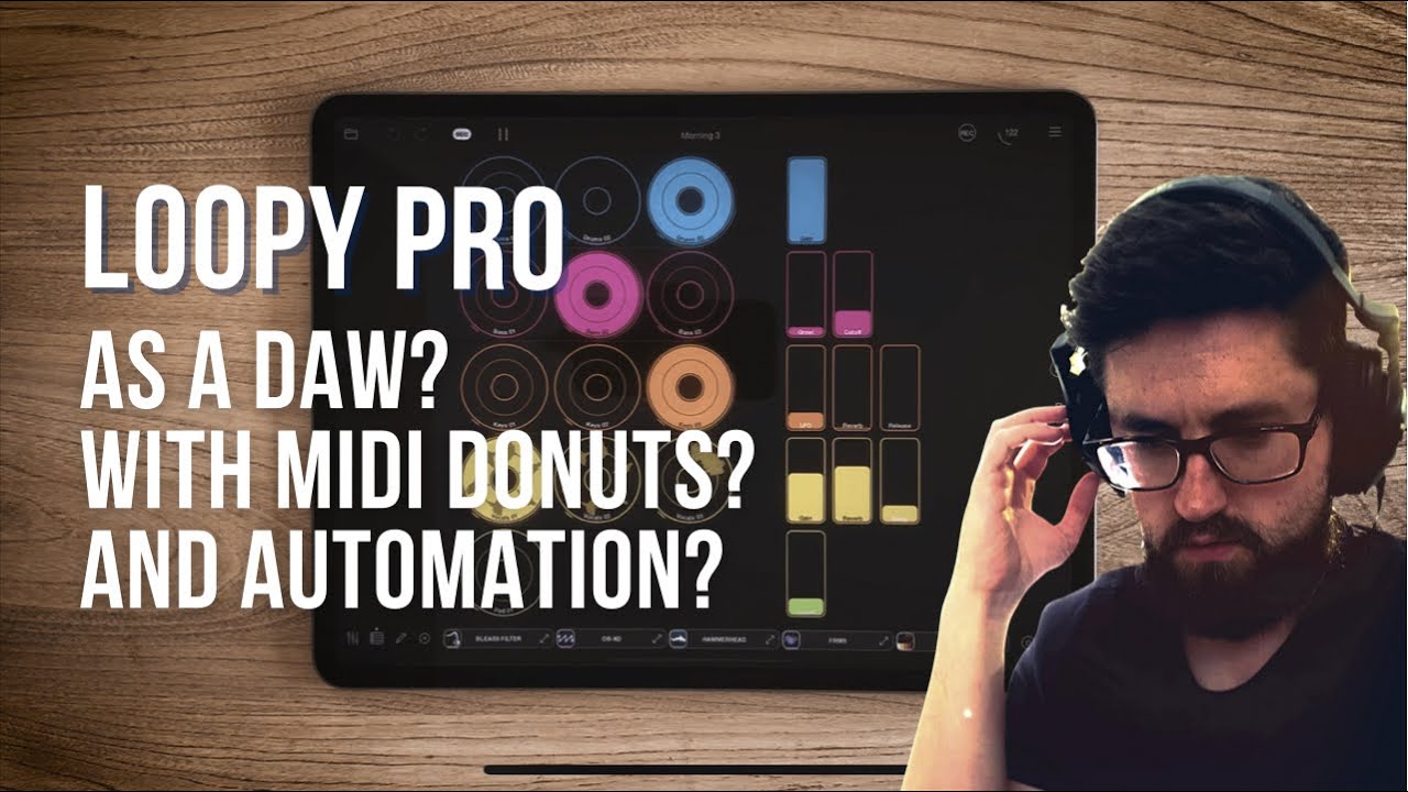 Loopy Pro as a DAW? With Midi Donuts? And Automation? Yessir! YouTube