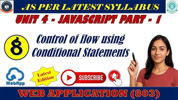 Chapter 4 : JavaScript Part 1 || Control of flow using Conditional Statements -  || if-elseif-else