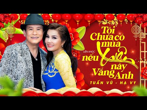 TUẤN VŨ, HẠ