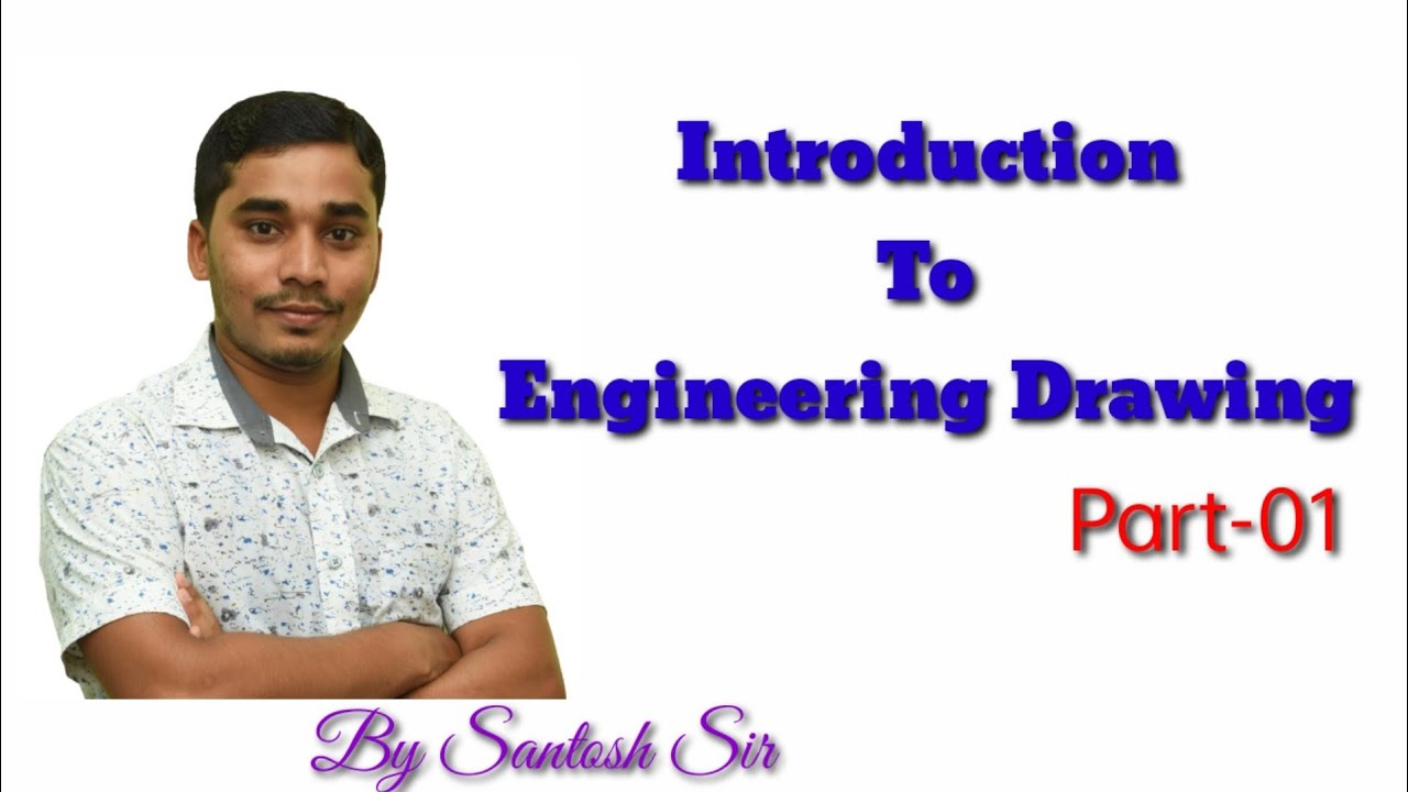Introduction to Engineering Drawing || Part-1 || Engineering drawing ...