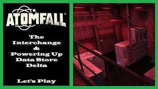 Atomfall - The Interchange & Powering Up Data Store Delta - Ep27