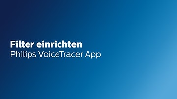 Philips VoiceTracer App: Filter einrichten