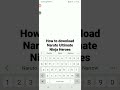 how to download Naruto Ultimate Ninja Heroes