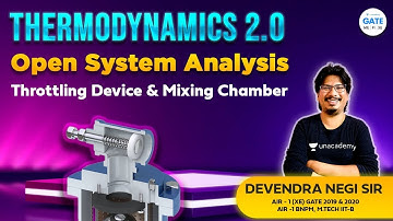 Throttling Device & Mixing Chamber | Open System Analysis | Thermodynamics 2.0 | By AIR-1  #NegiSir