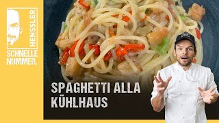 Schnelles Spaghetti alla Kühlhaus Rezept von Steffen Henssler | Günstige Rezepte
