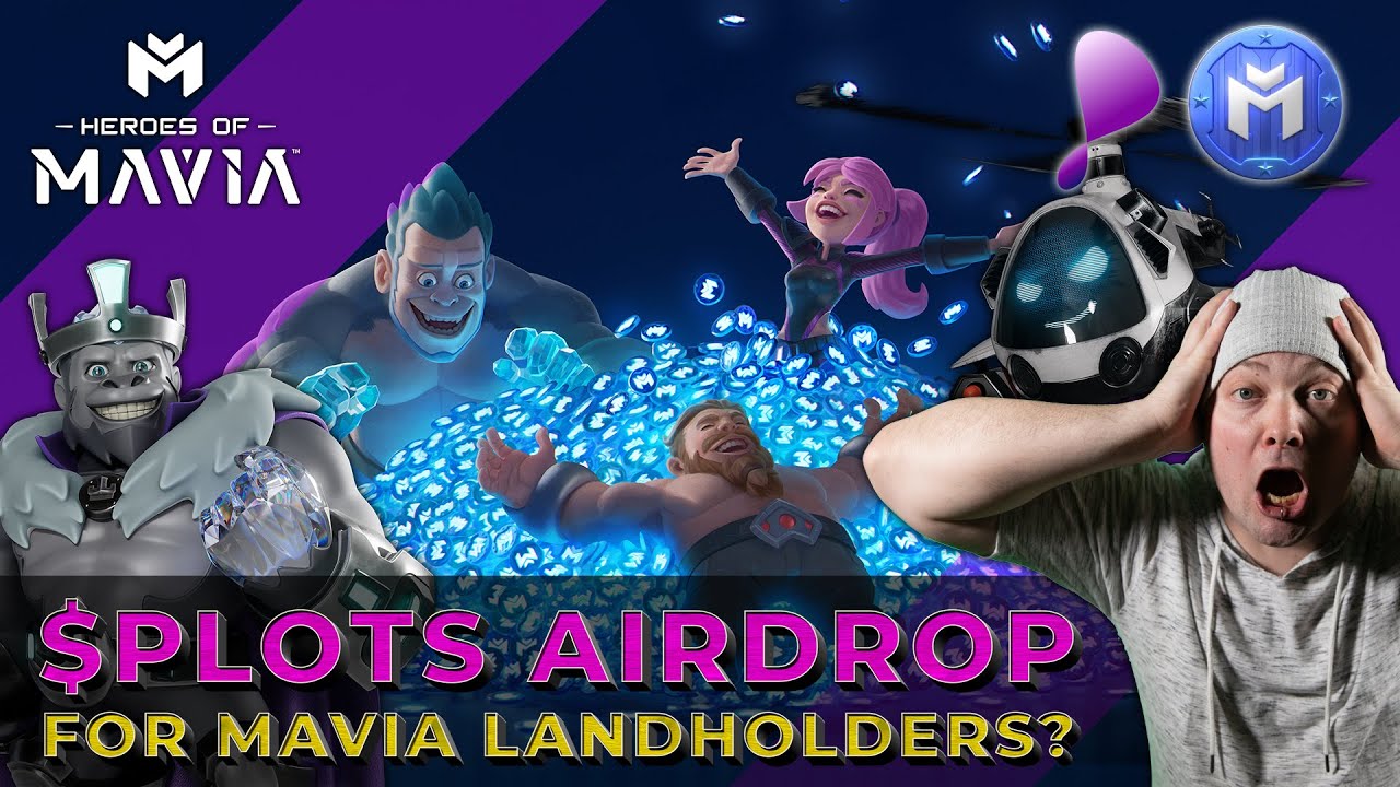 $PLOTS Airdrop for Mavia Land Holders?