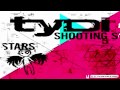 TyDi - The Camera Doesn't Lie , But You Do (Shooting Stars) [HD]