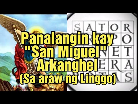 Panalangin Kay "San Miguel" Arkanghel sa araw ng Linggo | Gamit ni