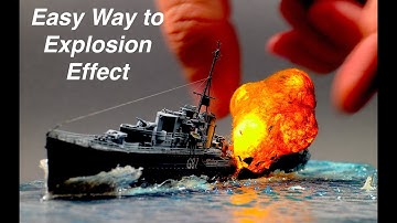 Easy Way to Making Explosion Effect for Your Dioramas.