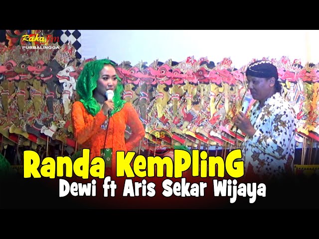 Randa Kempling Cover Dewi ft Aris || Sekar Wijaya Dalang Ki Ulinnuha Cilacap class=