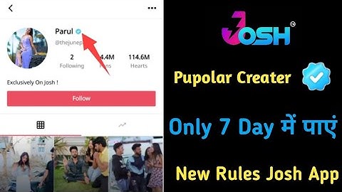 How to popular creater On Josh App | Josh App Popular creater kaise paye| Josh App New Rules Change