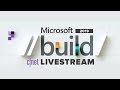 Microsoft Build 2019 developers conference livestream