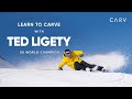 Learn to carve with ted ligety 5x world champion  carv