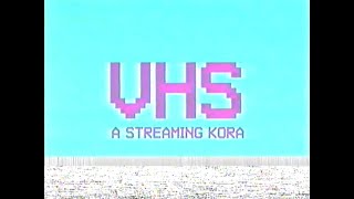 VHS 3.: A streaming kora