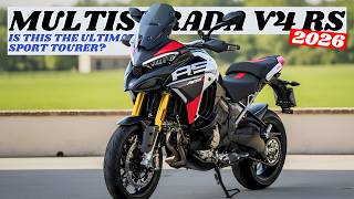 Is This the Ultimate Sport Tourer? 2026 Ducati Multistrada V4 RS Review