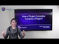 How a Project Controller Controls a Project?