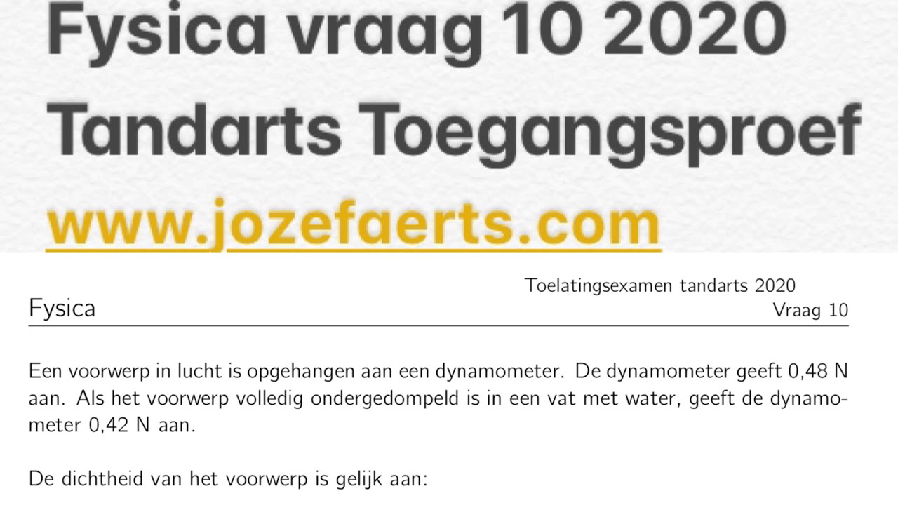 1946 Fysica vraag 10 2020 Toelatingsproef Tandarts Vlaanderen