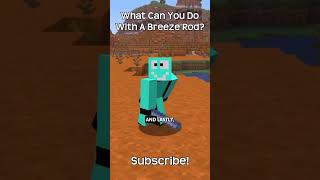 What Can You Do With A Breeze Rod? In Minecraft!
