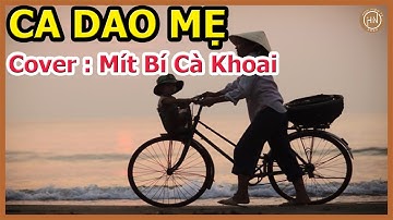 Ca Dao Mẹ ( Cover ) - Những Hình Ảnh Cảm Động Rớt Nước Mắt Về Tình Mẹ