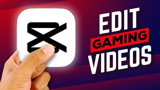 Edit Gaming Videos with CapCut - Quick & Free!