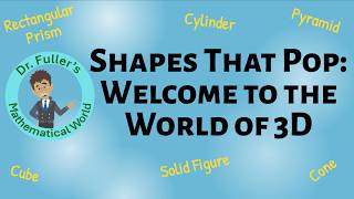 02 - Shapes That Pop - Welcome to the World of 3D (Grades 2+)