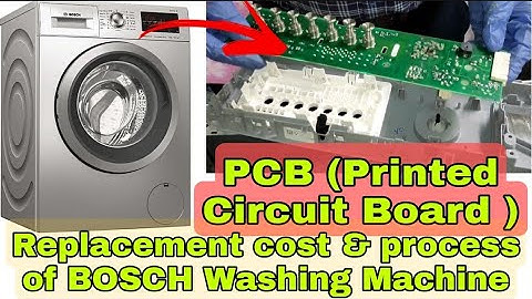 #PCB (Printed Circuit Board ) replacement cost & full process of any #BOSCH washing machine.