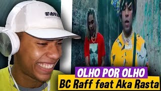 BC Raff "Olho Por Olho" feat Aka Rasta [VIDEO CLIPE OFICIAL] Dir. @DesenrolaFilmes - REACT TRANKS