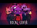 ♫ Night in the Woods - Dıe Anywhere Else [VOCAL COVER]