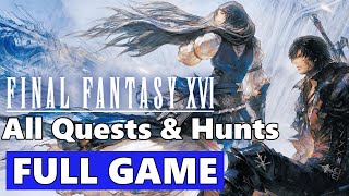 Final Fantasy 16 FULL Walkthrough Gameplay - No Commentary (PS5 Longplay) All Quests & Hunts