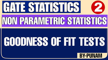 Goodness of fit tests | Solved examples | ONE SHOT VIDEO | GATE STATISTICS | Statistics by Punam |