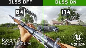 Post Scriptum Unreal Engine 4.27 Update Released | Nvidia DLSS | Nvidia NIS | Benchmarks