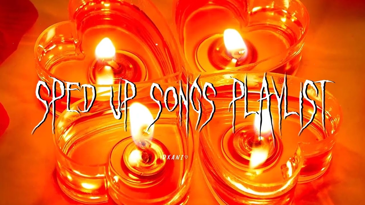 1-hour-sped-up-tikok-songs-15-youtube