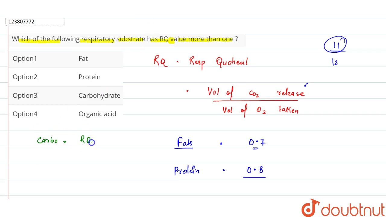 Which Of The Following Respiratory Substrate Has Rq Value More Than One Youtube Which Of The Following Respiratory Substrate Has Rq Value More Than One Youtube