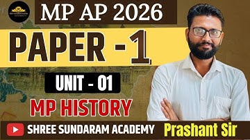 MP AP 2026 | PAPER 1 | UNIT 1 | MP HISTORY | DEMO 01 | BY PRASHANT SIR