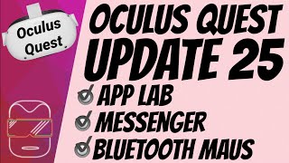Oculus Quest 2 [deutsch] Funktionen von Update 25 | Oculus App Lab | Oculus Quest 2 Firmware VR
