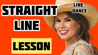 STRAIGHT LINE - line dance LESSON