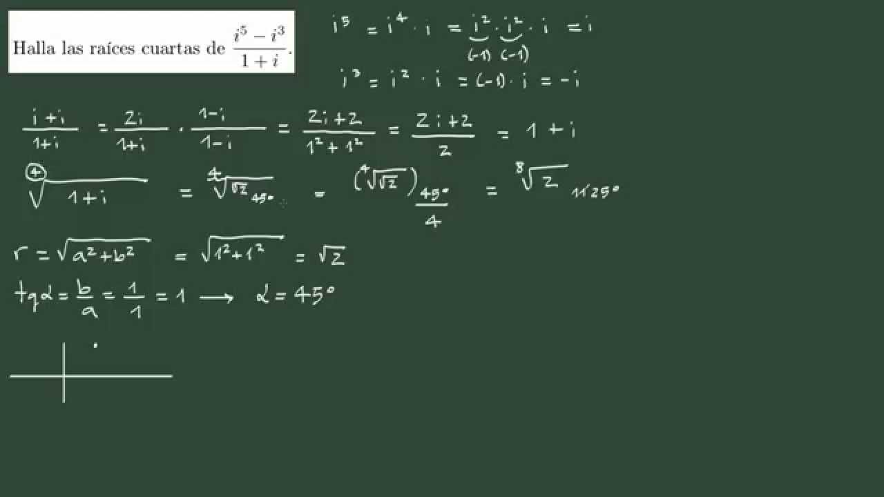 6. Ejercicio 6 números complejos raíz cuarta de un número complejo. YouTube 6. Ejercicio 6 números complejos raíz cuarta de un número complejo. YouTube