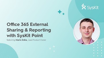 Office 365 External Sharing & Reporting with Syskit Point