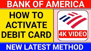 how to activate bank of america debit card online | activate bank of america debit card on app