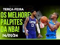 PALPITES NBA 14/01 ! MELHORES PALPITES DA RODADA DE HOJE!