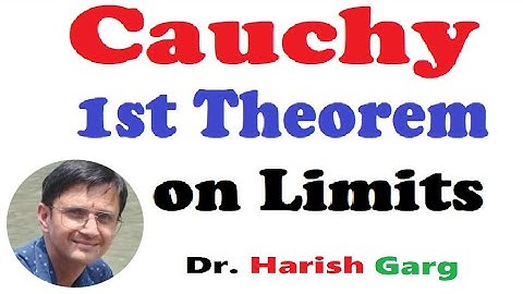 Cauchy First Theorem on Limits