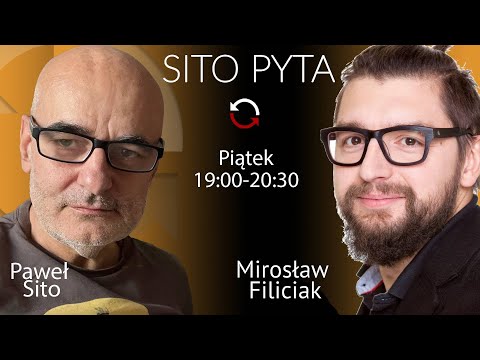 TECHNO MEDIA -,NASZE ŻYCIE - Mirosław Filiciak - Paweł Sito #SitoPyta