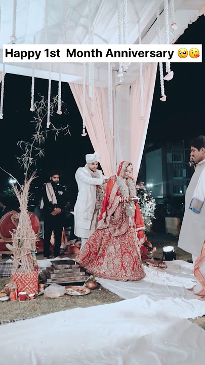 Happy 1st month anniversary🥹🫶🏻true love story❤️#shadi #wedding #viral#shorts #shubhanya