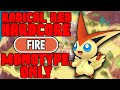 Pokemon radical red 40 hardcore mode but i only use fire type pokemon