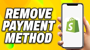 How To Remove Shopify Payment Method (2025) - Quick Fix