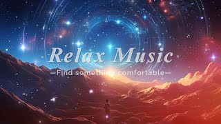 Deep ∣ Relax ∣ Sleep ∣ MUSIC (無人聲) 深度休息 ∣ 抗焦慮 ∣ 提升專注力 ∣ 舒適的夜晚